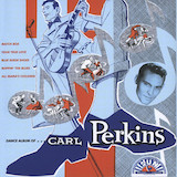 Carl Perkins 'Boppin' The Blues'