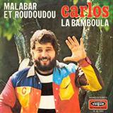 Carlos 'Malabar Et Roudoudous'