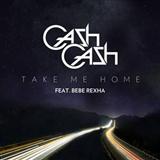 Cash Cash feat. Bebe Rexha 'Take Me Home'
