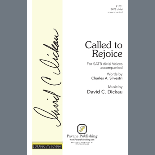 Easily Download Charles A. Silvestri and David C. Dickau Printable PDF piano music notes, guitar tabs for Choir. Transpose or transcribe this score in no time - Learn how to play song progression.