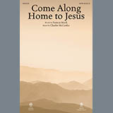 Charles McCartha 'Come Along Home To Jesus'