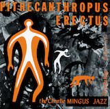 Charles Mingus 'Pithecanthropus Erectus'