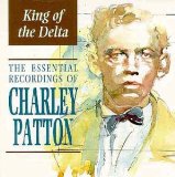 Charley Patton 'Shake It And Break It (But Don't Let It Fall Mama)'