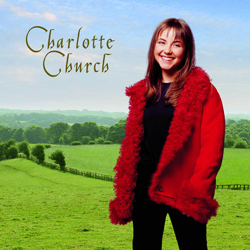 Easily Download Charlotte Church Printable PDF piano music notes, guitar tabs for Piano, Vocal & Guitar Chords. Transpose or transcribe this score in no time - Learn how to play song progression.