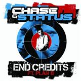 Chase & Status 'End Credits (featuring Plan B)'
