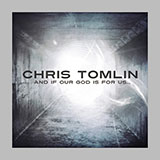 Chris Tomlin 'I Lift My Hands'
