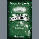 Christophe Barratier and Bruno Coulais 'Vois sur ton chemin (See Upon Your Path) (from Les Choristes)'