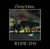 Christy Moore 'Ride On'