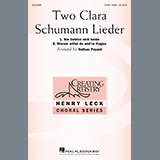 Clara Schumann 'Two Clara Schumann Lieder (arr. Nathan Payant)'
