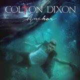 Colton Dixon 'Through All Of It'