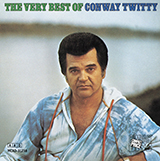 Conway Twitty 'You've Never Been This Far Before'
