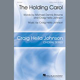 Craig Hella Johnson 'The Holding Carol'