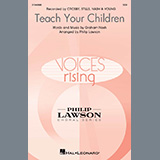 Crosby, Stills, Nash & Young 'Teach Your Children (arr. Philip Lawson)'