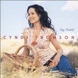 Cyndi Thomson 'I Always Liked That Best'