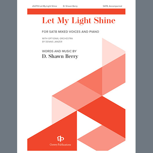 Easily Download D. Shawn Berry Printable PDF piano music notes, guitar tabs for SATB Choir. Transpose or transcribe this score in no time - Learn how to play song progression.