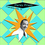 Damaso Perez Prado 'Mambo #5'