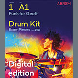 Dan Banks and Dan Earley 'Funk for Geoff (Grade 1, list A1, from the ABRSM Drum Kit Syllabus 2024)'