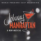 Dan Goggin & Robert Lorick 'Oh, Those Johnnies (from Johnny Manhattan: A New Musical)'
