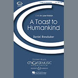 Daniel Brewbaker 'A Toast To Humankind'