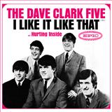 Dave Clark Five 'I Like It Like That'