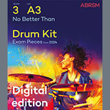 Dave Rowles 'No Better Than (Grade 3, list A3, from the ABRSM Drum Kit Syllabus 2024)'