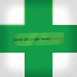 David Crowder Band 'Never Let Go'