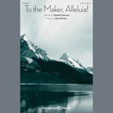 David Foley 'To The Maker, Alleluia!'