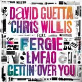 David Guetta & Chris Willis featuring Fergie & LMFAO 'Gettin' Over You'