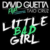 David Guetta 'Little Bad Girl (featuring Taio Cruz)'