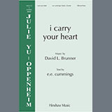 David L. Brunner 'i carry your heart'
