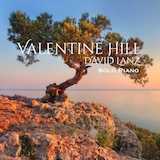 David Lanz 'Valentine Hill'