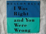 Deacon Blue 'I Was Right And You Were Wrong'