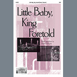 Dennis Clements 'Little Baby, King Foretold'