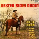 Dexter Gordon 'Dexter Rides Again'