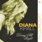 Diana Krall 'I Was Doing All Right'