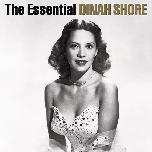 Easily Download Dinah Shore Printable PDF piano music notes, guitar tabs for Piano, Vocal & Guitar Chords (Right-Hand Melody). Transpose or transcribe this score in no time - Learn how to play song progression.