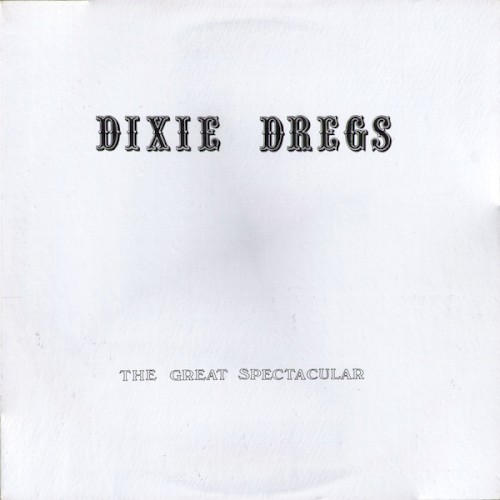 Dixie Dregs 'Ice Cakes'