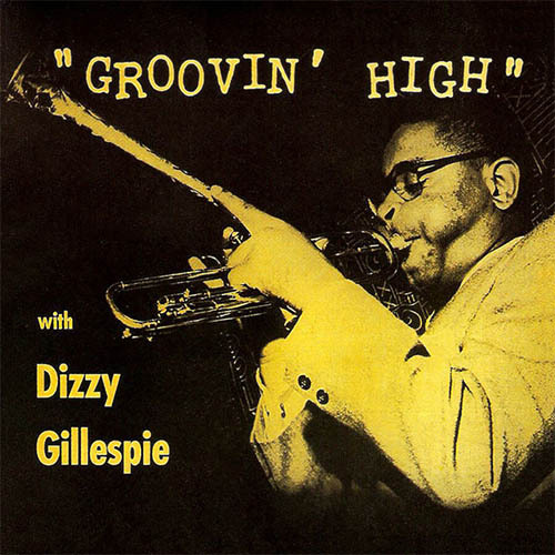 Easily Download Dizzy Gillespie Printable PDF piano music notes, guitar tabs for Real Book – Melody & Chords – Eb Instruments. Transpose or transcribe this score in no time - Learn how to play song progression.