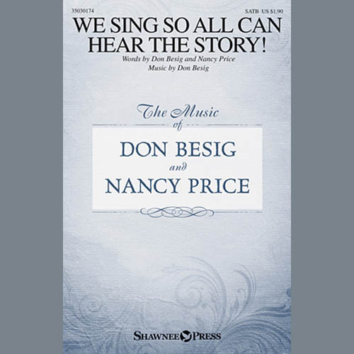 Easily Download Don Besig Printable PDF piano music notes, guitar tabs for SATB Choir. Transpose or transcribe this score in no time - Learn how to play song progression.