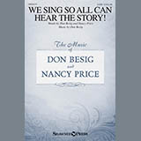 Don Besig 'We Sing So All Can Hear The Story!'