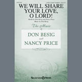 Don Besig 'We Will Share Your Love, O Lord!'