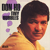 Don Ho 'Tiny Bubbles'