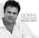 Donny Osmond 'Whenever You're In Trouble'