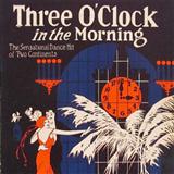 Dorothy Terriss 'Three O'Clock In The Morning'