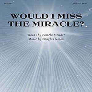 Easily Download Douglas Nolan & Pamela Stewart Printable PDF piano music notes, guitar tabs for SATB Choir. Transpose or transcribe this score in no time - Learn how to play song progression.