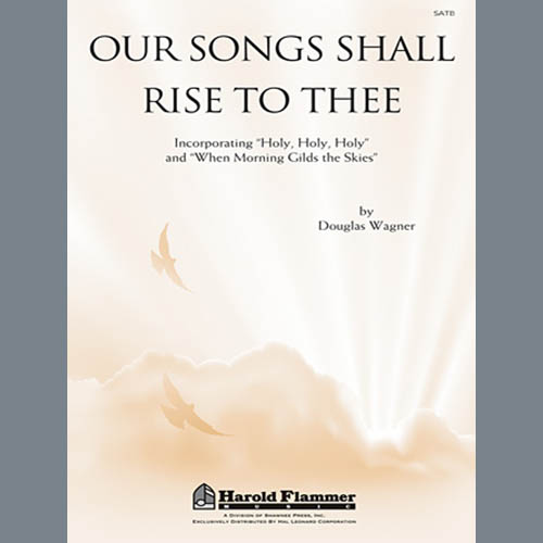 Easily Download Douglas Wagner Printable PDF piano music notes, guitar tabs for SATB Choir. Transpose or transcribe this score in no time - Learn how to play song progression.