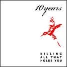 10 Years 'Wasteland'
