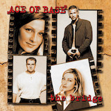 Ace Of Base 'Beautiful Life'