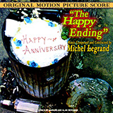 Alan and Marilyn Bergman and Michel Legrand 'What Are You Doing The Rest Of Your Life'