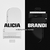 Alicia Keys & Brandi Carlile 'A Beautiful Noise'